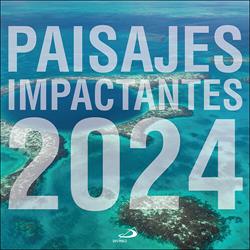 CALENDARIO PARED PAISAJES IMPACTANTES 2024(DEVOLVE