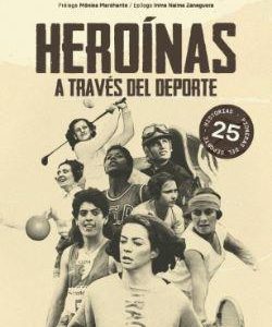 HEROINAS A TRAVES DEL DEPORTE