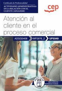 MANUAL ATENCION AL CLIENTE EN EL PROCESO COMERCIAL UF0349
