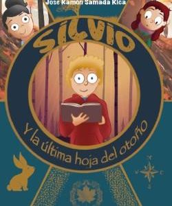 Silvio y la última hoja del otoño