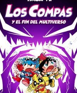 COMPAS 10 - LOS COMPAS Y EL FIN DEL MULTIVERSO