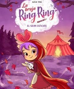 LA BRUJA RING RING 3 - EL GRAN RESCATE