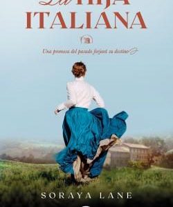LA HIJA ITALIANA (SERIE LAS HIJAS PERDIDAS 1)