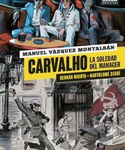 Carvalho : la soledad del manager