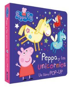 PEPPA Y LOS UNICORNIOS (UN LIBRO POP-UP)