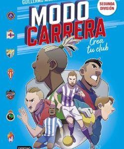 MODO CARRERA 2 - SEGUNDA DIVISION - CREA TU CLUB