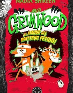 GRIMWOOD 3 - EL ATAQUE DEL MONSTRUO FETIDO