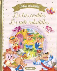 LOS TRES CERDITOS/ LOS SIETE CABRITILLOS - CLASICO