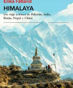 HIMALAYA - UN VIAJE A TRAVES DE PAKISTAN, INDIA, B