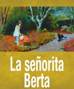 LA SEÑORITA BERTA