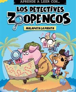 LOS DETECTIVES ZOOPENCOS 5 - MALAPATA LA PIRATA