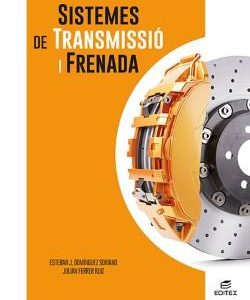 SISTEMES DE TRANSMISSIO I FRENADA