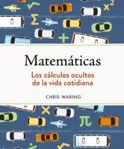 MATEMATICAS - LOS CALCULOS OCULTOS DE LA VIDA COTI
