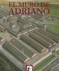 EL MURO DE ADRIANO CONFIN DEL IMPERIO