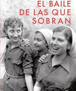 EL BAILE DE LAS QUE SOBRAN