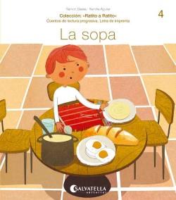 La sopa : repaso de : s, p, n, l, t
