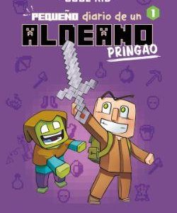 MINECRAFT - PEQUE¥O DIARIO DE UN ALDEANO PRINGAO 1
