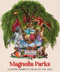 MAGNOLIA PARKS