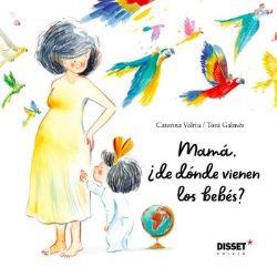 MAMA, ¨DE DONDE VIENEN LOS BEBES?