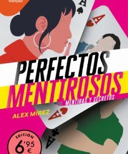 MENTIRAS Y SECRETOS (PERFECTOS MENTIROSOS 1) (ED.