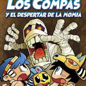 COMPAS 9 - LOS COMPAS Y EL DESPERTAR DE LA MOMIA