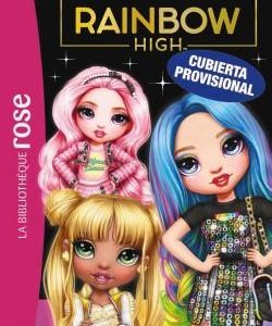 Biblioteca rosa. Rainbow High, 6