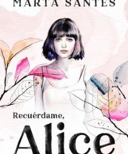 Recuérdame, Alice
