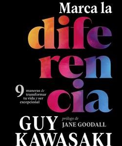 Marca la diferencia.9 maneras de transformar tu vida