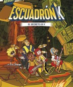 ESCUADRON K 2 - EL SECRETO DE K