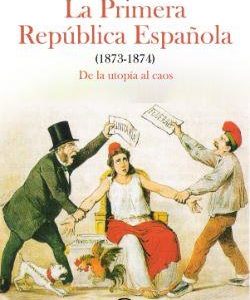 LA PRIMERA REPUBLICA ESPA¥OLA (1873-1874)