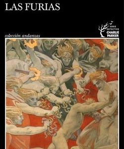LAS FURIAS (SERIE CHARLIE PARKER 21)