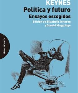 Política y futuro : ensayos escogidos