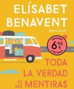 TODA LA VERDAD DE MIS MENTIRAS (ED. LIMITADA A UN