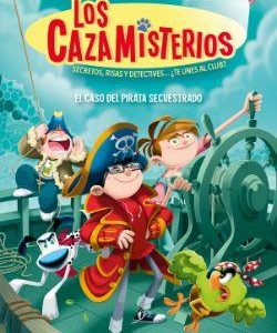LOS CAZAMISTERIOS 5 - EL CASO DEL PIRATA SECUESTRA