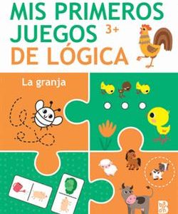 MIS PRIMEROS JUEGOS LOGICA +3 GRANJA