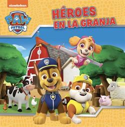 Paw Patrol # Patrulla Canina. Un cuento - Héroes e