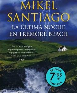 LA ULTIMA NOCHE EN TREMORE BEACH (ED. LIMITADA A P
