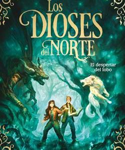 LOS DIOSES DEL NORTE 5 - EL DESPERTAR DEL LOBO