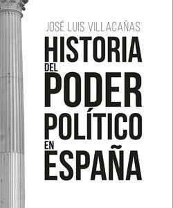 HISTORIA DEL PODER POLITICO EN ESPA¥A