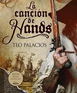 LA CANCION DE HANDS (XXVIII PREMIO LITEARARIO NOST