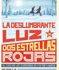LA DESLUMBRANTE LUZ DE DOS ESTRELLAS ROJ