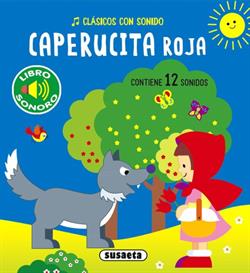 CAPERUCITA ROJA.(CLASICOS CON SONIDOS).(REF:3508-0