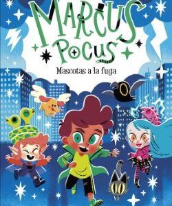 MARCUS POCUS 5 - MASCOTAS A LA FUGA