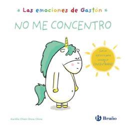 LAS EMOCIONES DE GASTON - NO ME CONCENTRO
