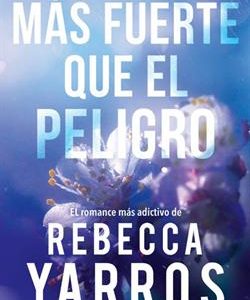 MAS FUERTE QUE EL PELIGRO (VUELO Y GLORIA 1)