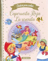 CAPERUCITA ROJA/ LA SIRENITA - CLASICOS PARA CONTA