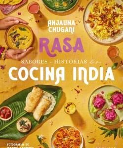 SABORES E HISTORIAS DE MI COCINA INDIA - RASA