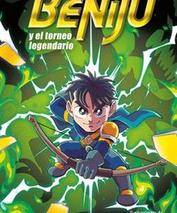 BENIJU Y EL TORNEO LEGENDARIO