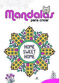 MANDALAS PARA CREAR - MIS PRIMEROS MANDALAS