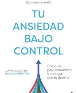 TU ANSIEDAD BAJO CONTROL